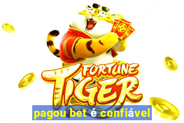 pagou bet é confiável